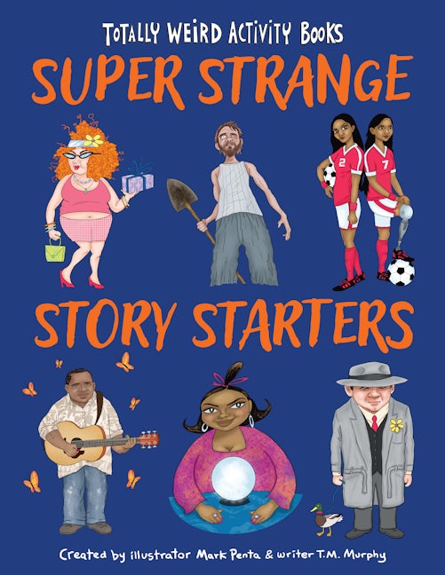 Book cover image for Super Strange Story Starters ISBN: 9781513134895